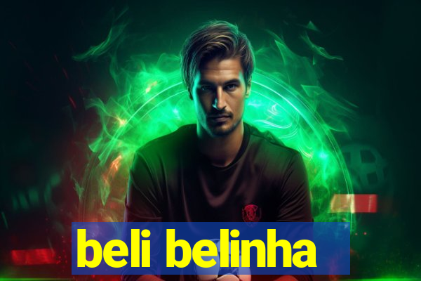 beli belinha